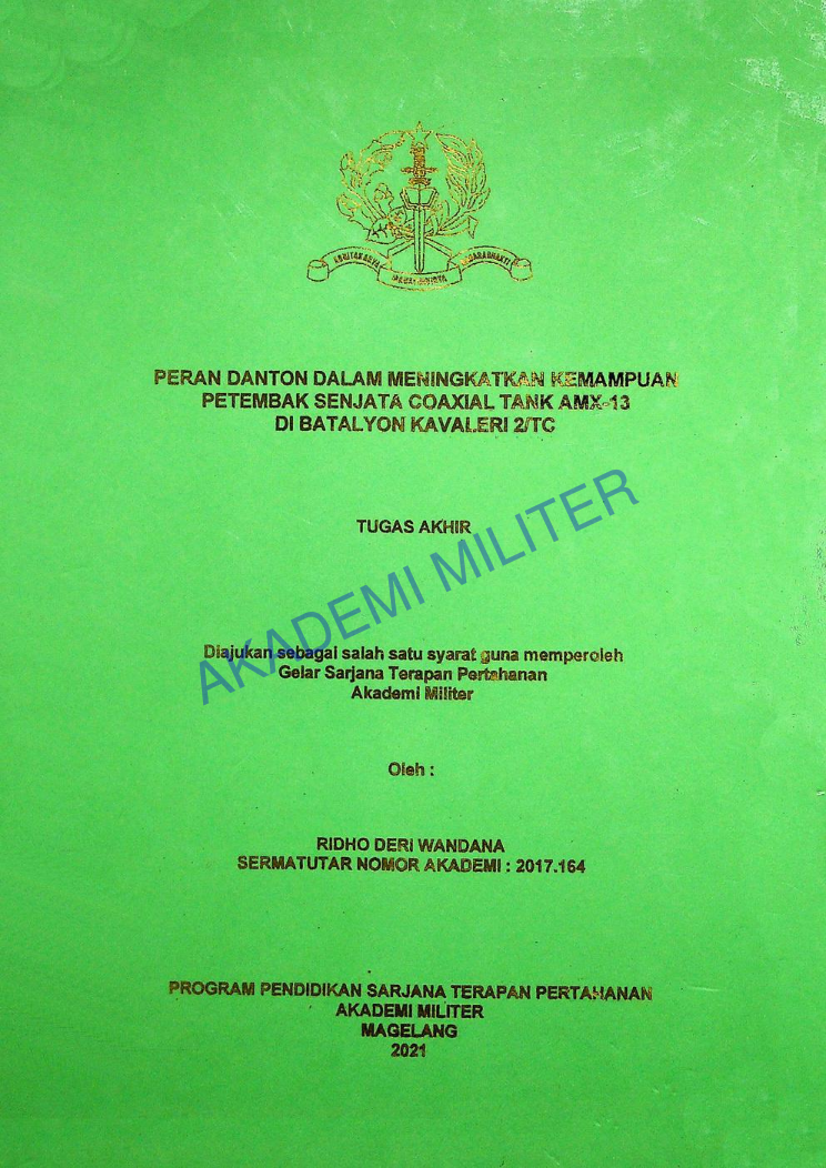 PERAN DANTON DALAM MENINGKATKAN KEMAMPUAN PETEMBAK SENJATA COAXIAL TANK AMX-13 DI BATALYON KAVALERI 2/TC